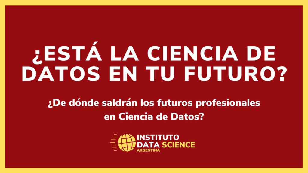 Esta la Ciencia de datos en tu futuro