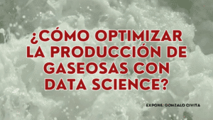 Optimización del espumado en bebidas carbonatadas con ciencia de datos