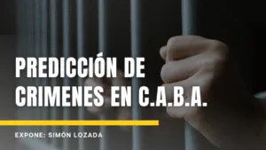 Predicción de crímenes en la Ciudad Autónoma de Buenos Aires