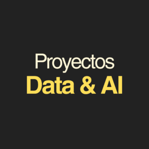 Proyectos finales data e inteligencia artificial